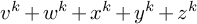 v Superscript k Baseline plus w Superscript k Baseline plus x Superscript k Baseline plus y Superscript k Baseline plus z Superscript k