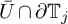 upper U overbar intersection partial differential upper T Subscript j
