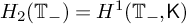 upper H 2 left parenthesis upper T Subscript minus Baseline right parenthesis equals upper H Superscript 1 Baseline left parenthesis upper T Subscript minus Baseline comma sans serif upper K right parenthesis