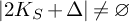 StartAbsoluteValue 2 upper K Subscript upper S Baseline plus upper Delta EndAbsoluteValue not equals empty set