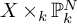upper X times Subscript k Baseline upper P Subscript k Superscript upper N