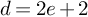 d equals 2 e plus 2