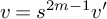 v equals s Superscript 2 m minus 1 Baseline v prime