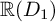 double struck upper R left parenthesis upper D 1 right parenthesis