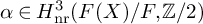 alpha element of upper H Subscript n r Superscript 3 Baseline left parenthesis upper F left parenthesis upper X right parenthesis divided by upper F comma double struck upper Z divided by 2 right parenthesis