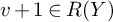 v plus 1 element of upper R left parenthesis upper Y right parenthesis