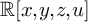 double struck upper R x comma y comma z comma u