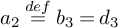 a 2 backslash stackrel d e f equals b 3 equals d 3