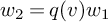 w 2 equals q left parenthesis v right parenthesis w 1