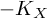 minus upper K Subscript upper X