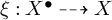 xi colon upper X Superscript bullet Baseline right dashed arrow upper X