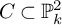 upper C subset of upper P Subscript k Superscript 2