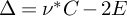 upper Delta equals nu Superscript asterisk Baseline upper C minus 2 upper E