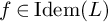 f element of Idem left parenthesis upper L right parenthesis