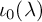 iota 0 left parenthesis lamda right parenthesis