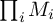 product Underscript i Endscripts upper M Subscript i