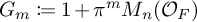G sub m is defined as one plus pi to the m power times M sub n of open parenthesis O sub F close parenthesis.