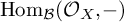 backslash operatorname hom Subscript script upper B Baseline left parenthesis upper O Subscript upper X Baseline comma minus right parenthesis