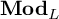 upper M o d Subscript upper L