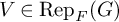upper V element of backslash operatorname upper R e p Subscript upper F Baseline left parenthesis upper G right parenthesis