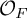 upper O Subscript upper F