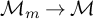 script upper M Subscript m Baseline right arrow script upper M