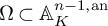 upper Omega subset of double struck upper A Subscript upper K Superscript n minus 1 comma an