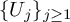 left brace upper U Subscript j Baseline right brace Subscript j greater than or equals 1