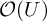script upper O left parenthesis upper U right parenthesis