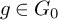 g element of upper G 0