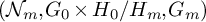 left parenthesis script upper N Subscript m Baseline comma upper G 0 times upper H 0 divided by upper H Subscript m Baseline comma upper G Subscript m Baseline right parenthesis