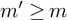 m prime greater than or equals m