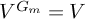 upper V Superscript upper G Super Subscript m Baseline equals upper V