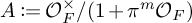 A is defined as O sub F to the times all over open parenthesis one plus pi to the m power O sub F close parenthesis.