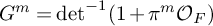 upper G Superscript m Baseline equals backslash det Superscript negative 1 Baseline left parenthesis 1 plus pi Superscript m Baseline upper O Subscript upper F Baseline right parenthesis