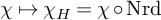 chi right arrow from bar chi Subscript upper H Baseline equals chi ring backslash operatorname upper N r d