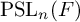 backslash text upper P upper S upper L Subscript n Baseline left parenthesis upper F right parenthesis
