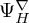 upper Psi Subscript upper H Superscript nabla
