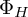 upper Phi Subscript upper H