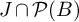 upper J intersection script upper P left parenthesis upper B right parenthesis