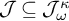 script upper J subset of or equal to upper J Subscript omega Superscript kappa