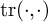 backslash operatorname trace left parenthesis dot comma dot right parenthesis