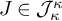 upper J element of upper J Subscript kappa Superscript kappa