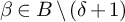 beta element of upper B divided by left parenthesis delta plus 1 right parenthesis