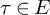 tau element of upper E