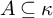 upper A subset of or equal to kappa