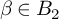 beta element of upper B 2