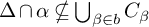 upper Delta intersection alpha neither a subset of nor equal to backslash leftcup Underscript beta element of b Endscripts upper C Subscript beta