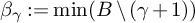 beta Subscript gamma Baseline colon equals min left parenthesis upper B divided by left parenthesis gamma plus 1 right parenthesis right parenthesis