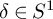 delta element of upper S Superscript 1